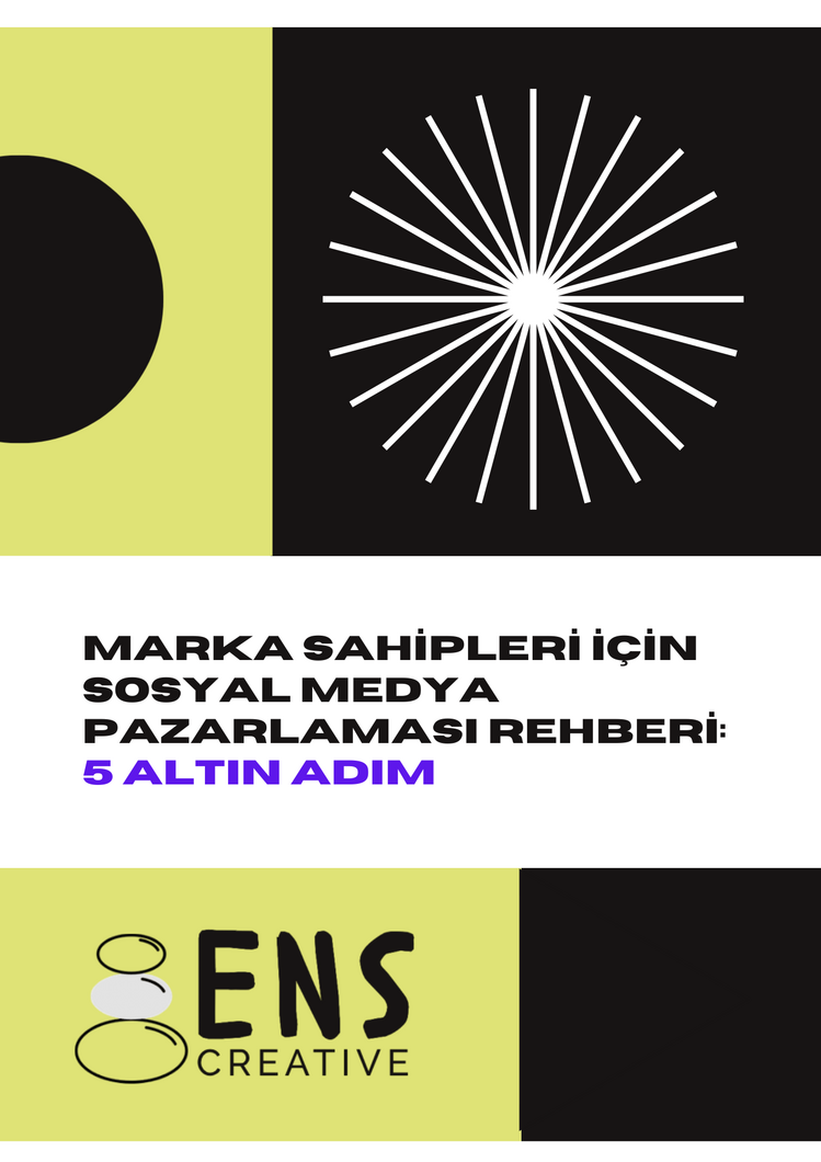 Marka Sahipleri İçin Sosyal Medya Pazarlaması Rehberi: 5 Altın Adım