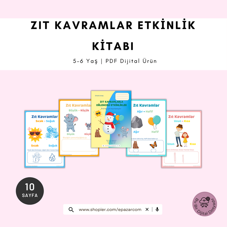 Zıt Kavramlar Etkinlik Kitabı (10 Sayfa) – 5–6 Yaş İçin Okul Öncesi PDF Eğitim Seti