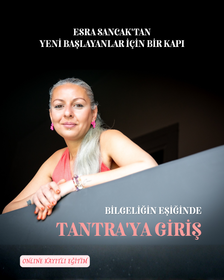 Tantra'ya Giriş (Video Kaydı)