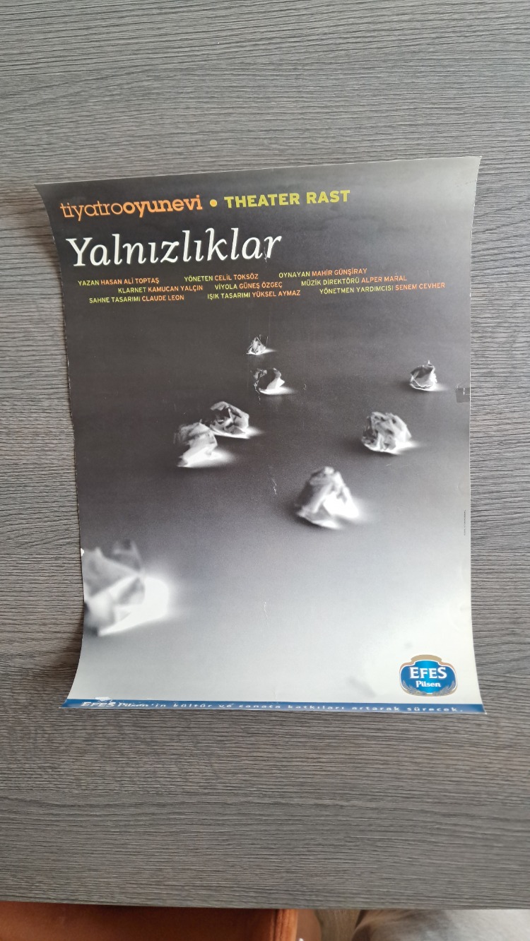Yalnızlıklar - Tiyatro Oyunu Afişi (Tiyatro Oyunevi, 2007)