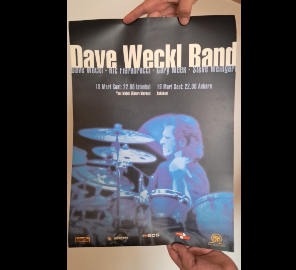 Dave Weckl Band - Türkiye'deki İlk Konserinin Afişi (2005)