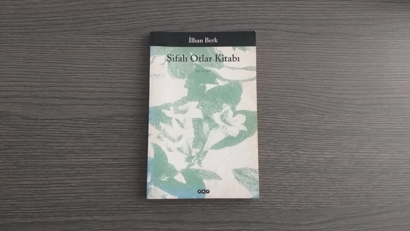 İlhan Berk - Şifalı Otlar Kitabı