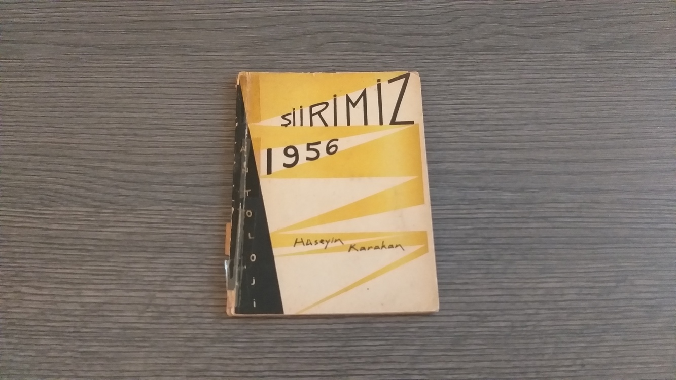 (Dr.) Hüseyin Karakan - Şiirimiz 1956 (İmzalı)