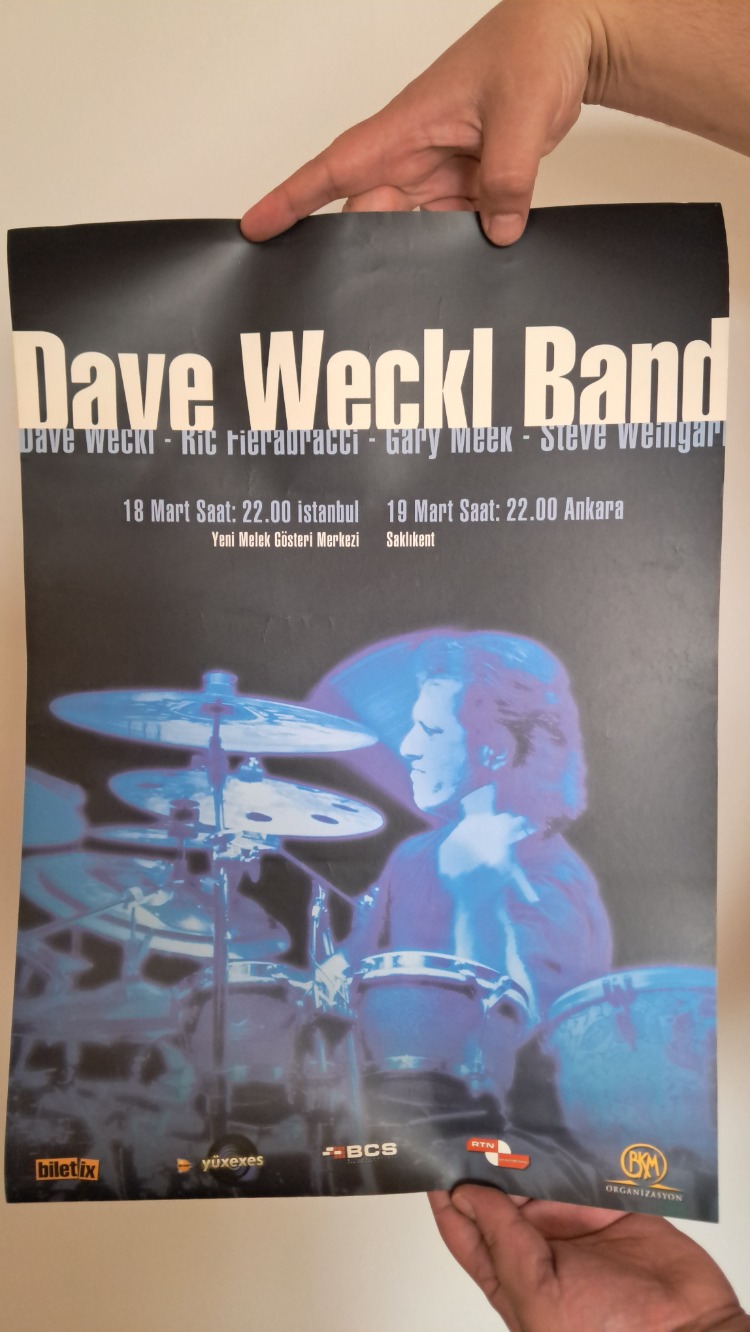 Dave Weckl Band - Türkiye'deki İlk Konserinin Afişi (2005)