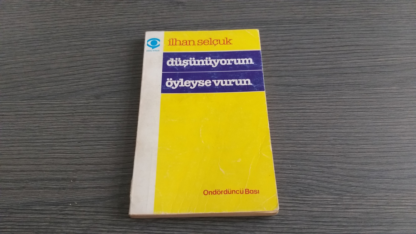 İlhan Selçuk - Düşünüyorum Öyleyse Vurun (İmzalı)