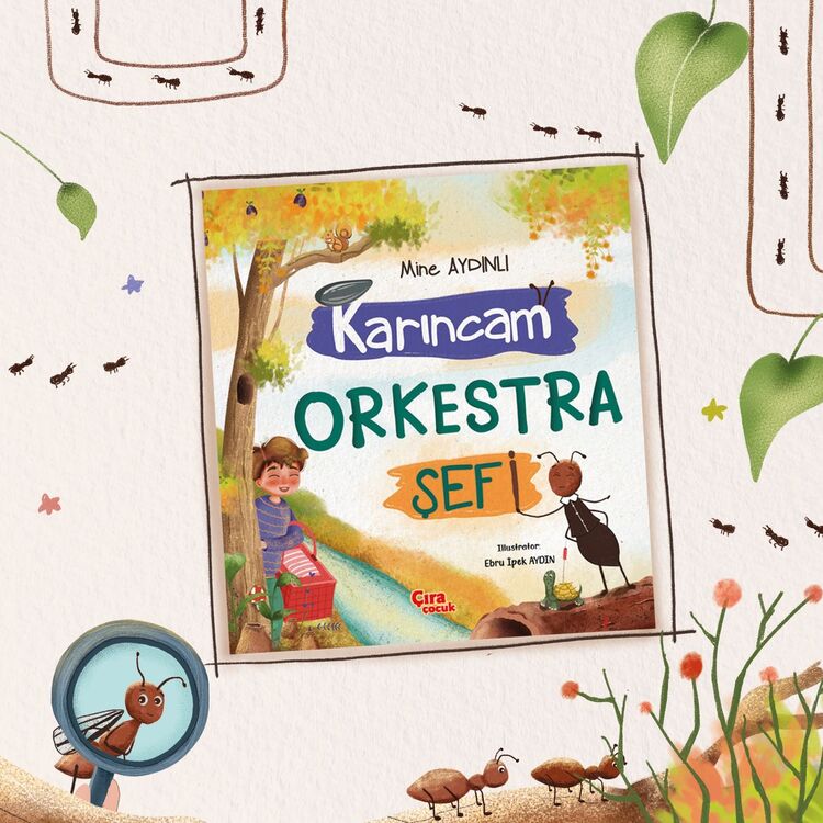 KARINCAM ORKESTRA ŞEFİ (Yazardan İmzalı)