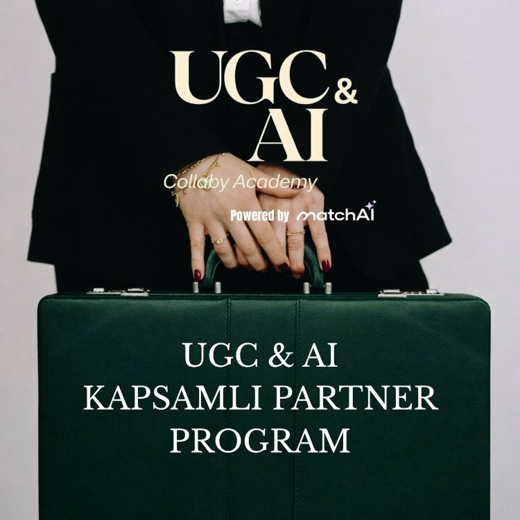 UGC & AI Collaby Academy Kapsamlı Partner+MatchAI