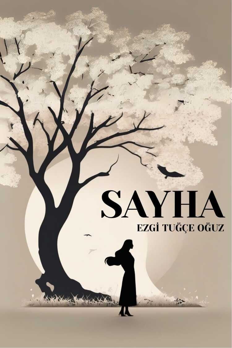 EZGİ TUĞÇE OĞUZ - SAYHA / E-KİTAP