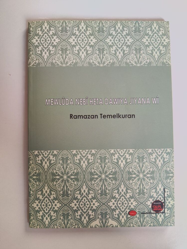 MEWLÛDA NEBÎ HETA DAWÎYA JÎYANA WÎ 