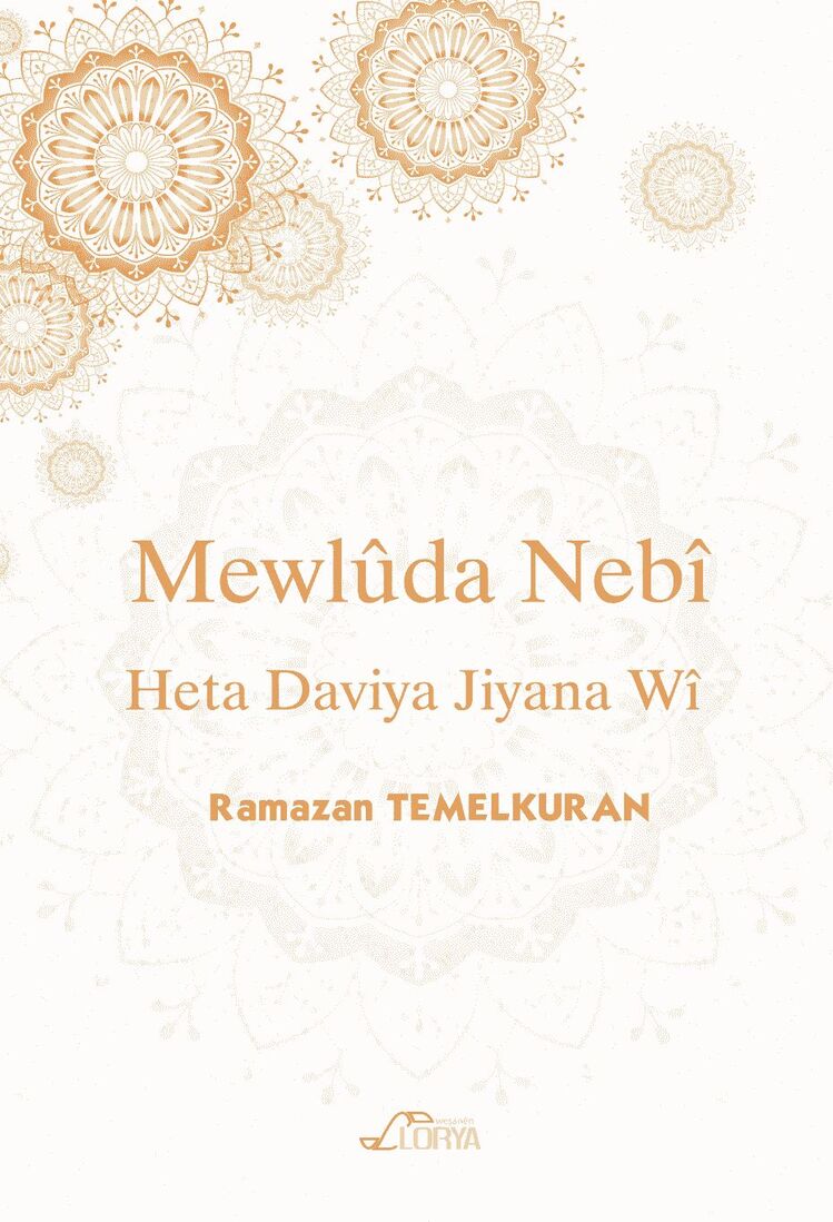 MEWLÛDA NEBÎ HETA DAWÎYA JIYANA WÎ