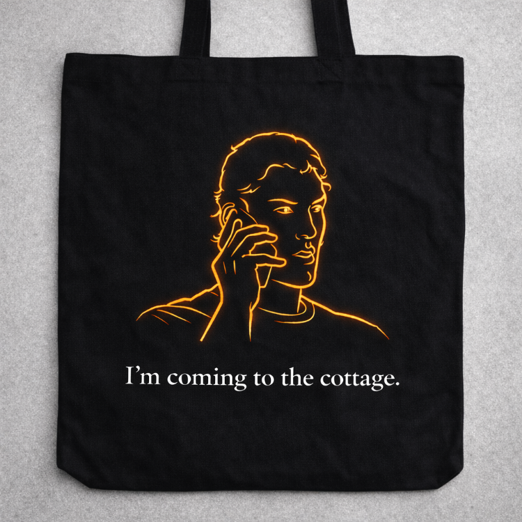 "I'm Coming To The Cottage" Siyah Tote Bag - Early Bird