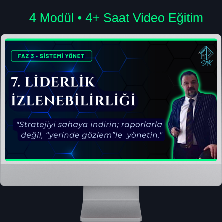 Kurs 07: Liderlik İzlenebilirliği (4 Modül • 4+ Saat)