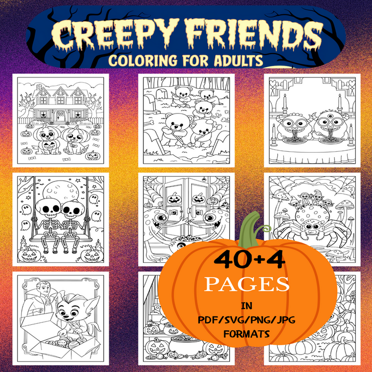 Creepy Friends Coloring Book | Printable Art Book ( 44 Pages, PDF SVG JPG PNG FORMATS)