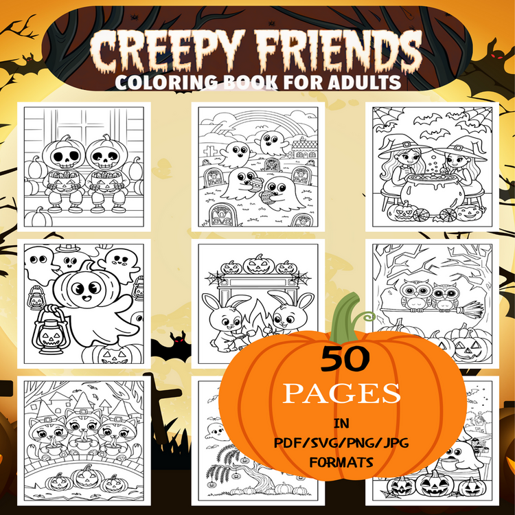 Creepy Friends Coloring Book | Printable Art Book ( 50 Pages, PDF SVG JPG PNG FORMATS)