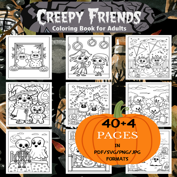 Creepy Friends Coloring Book | Printable Art Book ( 44 Pages, PDF SVG JPG PNG FORMATS)