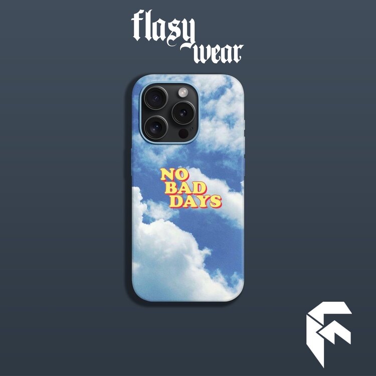 NO BAD DAYS CASE
