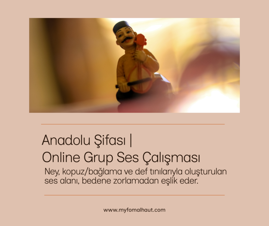 Anadolu Şifası | Online Grup Ses Çalışması