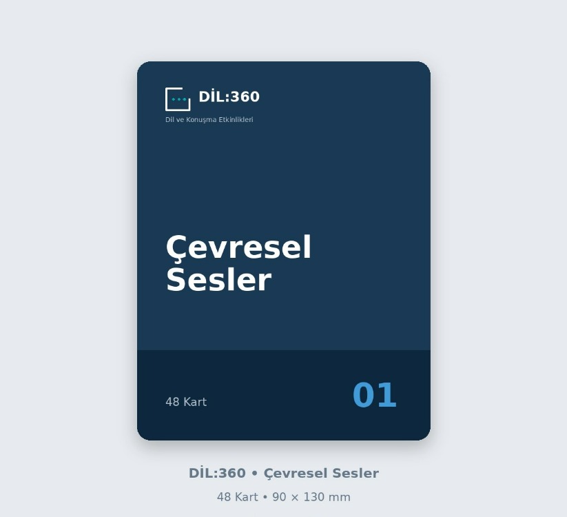 DİL:360 Çevresel Sesler | 48 Eğitim Kartı