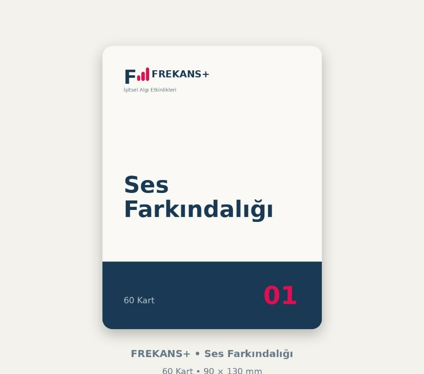 FREKANS+ Ses Farkındalığı | 60 Eğitim Kartı