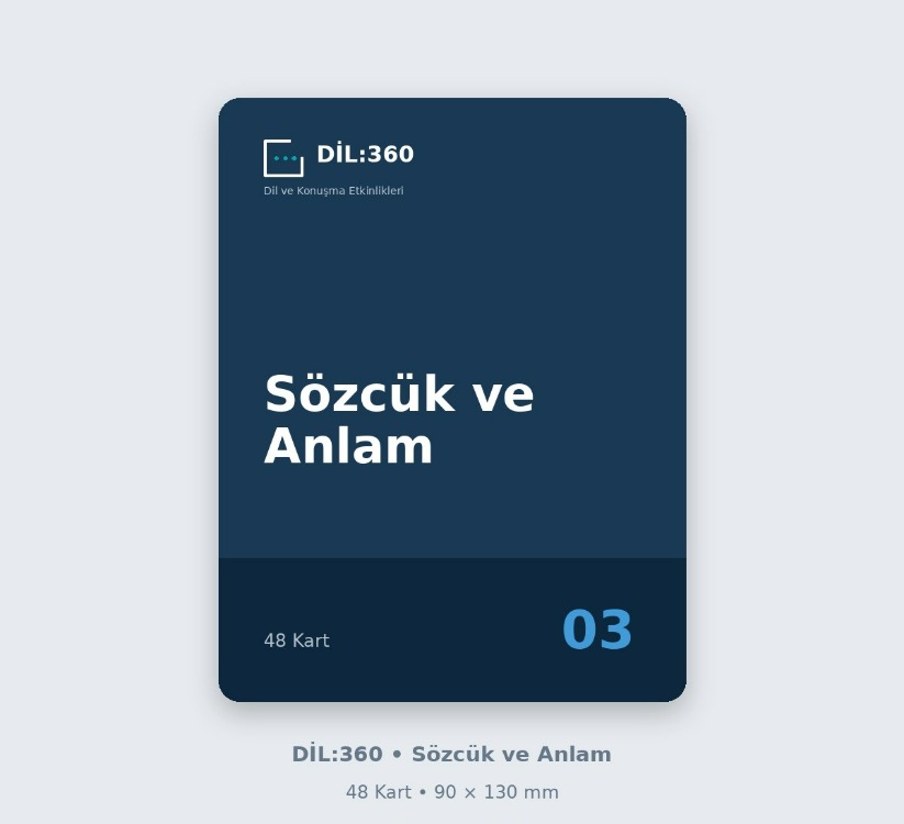 DİL:360 Sözcük ve Anlam | 48 Eğitim Kartı