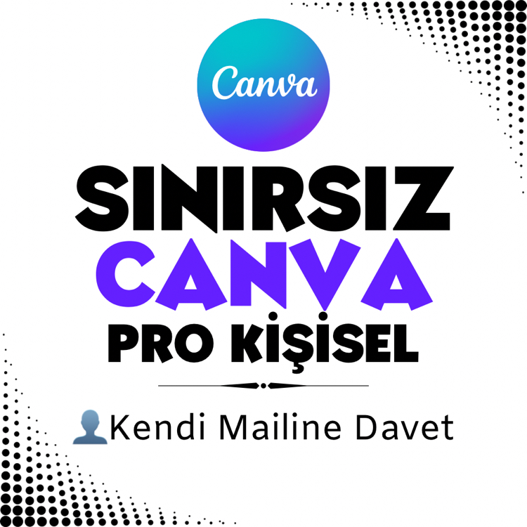 Sınırsız | Canva Pro | Kişisel Mail Daveti