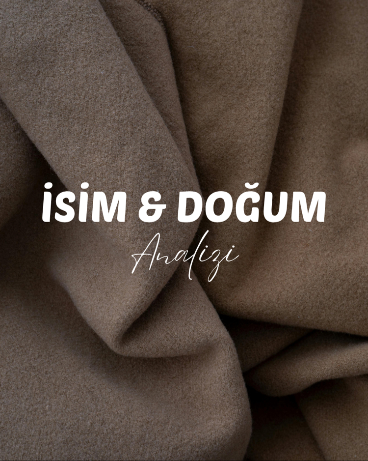 Numeroloji / İsim & Doğum Analizi 
