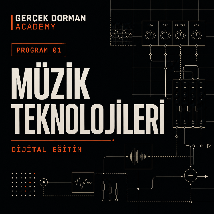 Gerçek Dorman Academy — Müzik Teknolojileri