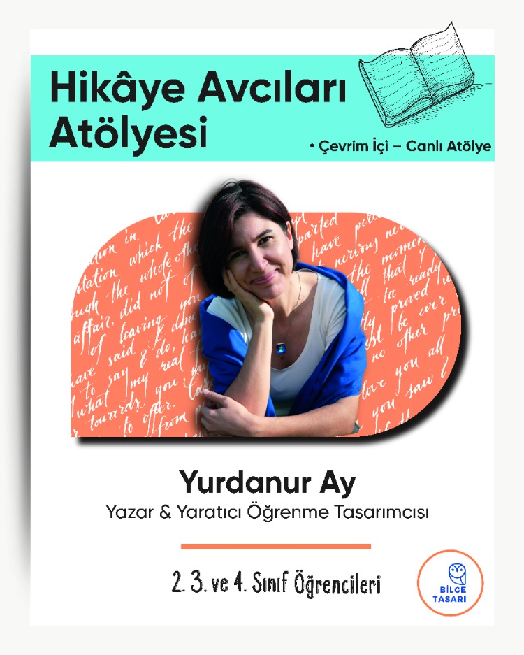 Hikaye Avcıları Çevrim İçi Atölyesi 04 MAYIS • 18 MAYIS PAZARTESİ Saat 19:00