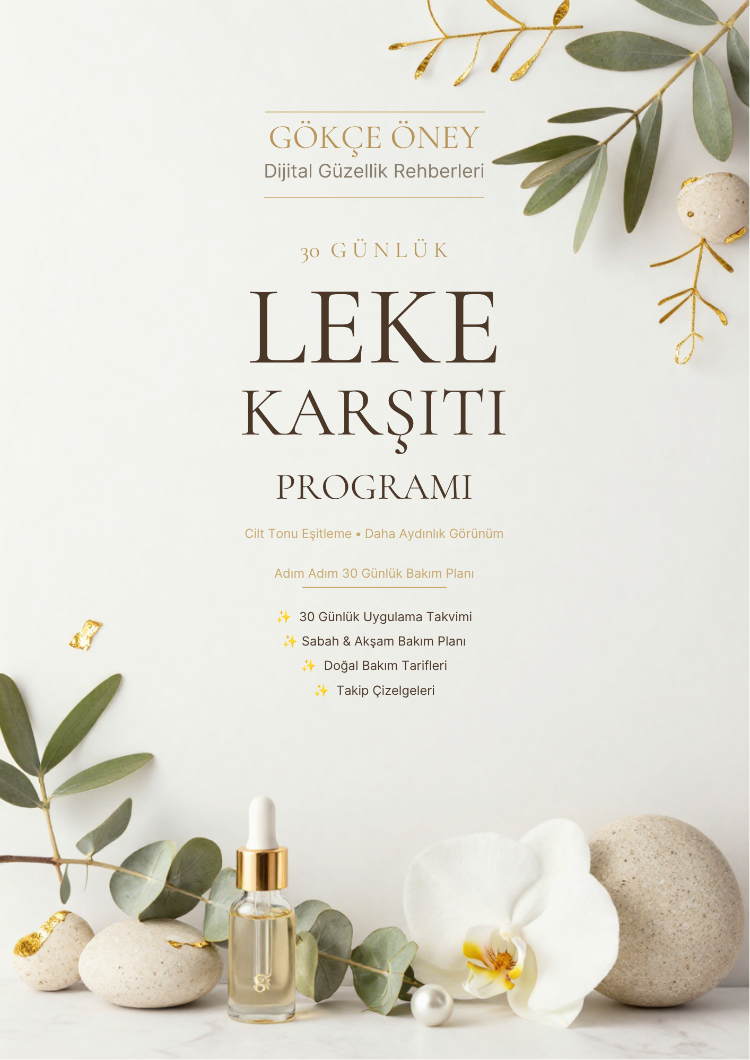 30 Günlük Leke Karşıtı Cilt Bakım Rehberi (PDF)