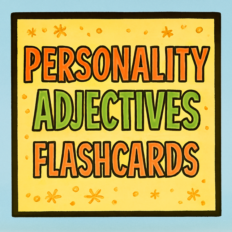 PERSONALITY ADJECTIVES FLASHCARDS
