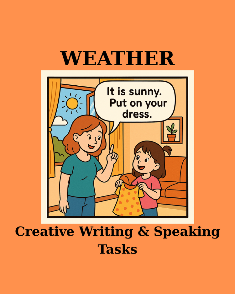 WEATHER CREATIVE WRITING & SPEAKING TASKS