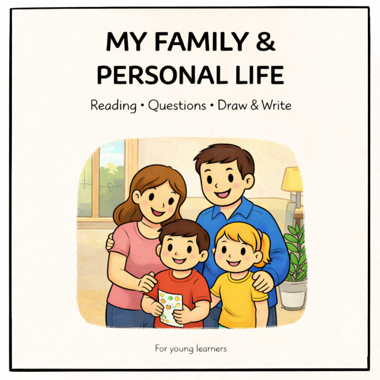 MY FAMILY & PERSONAL LIFE