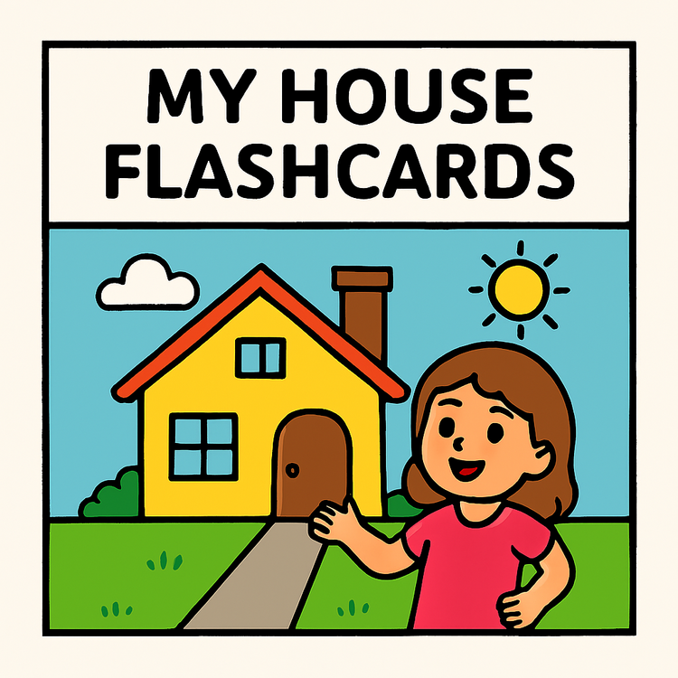 MY HOUSE FLASHCARDS