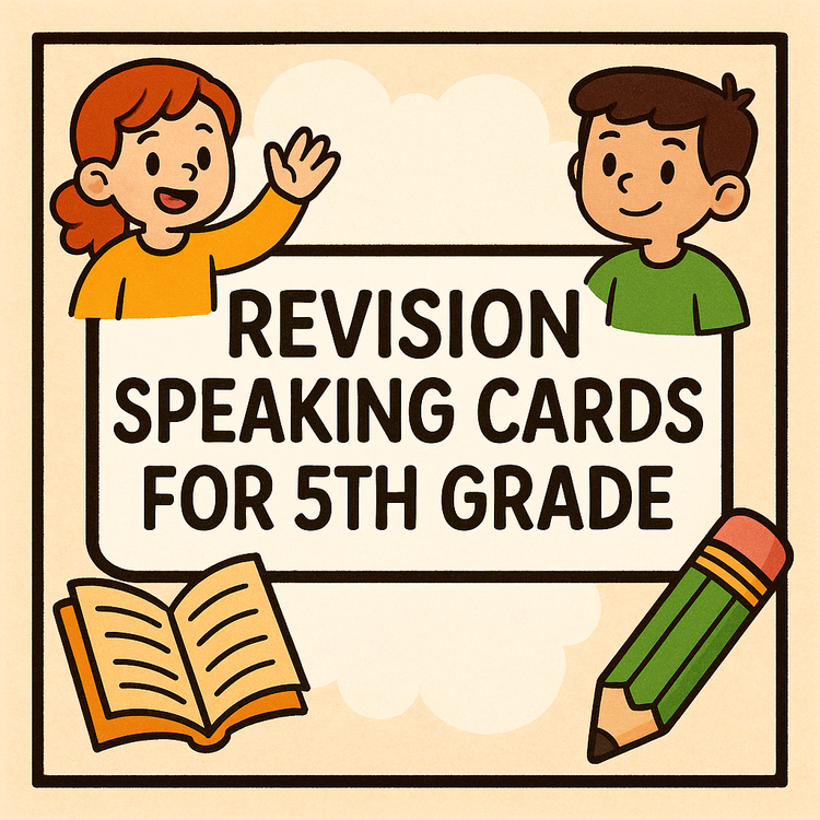 REVISION SPEAKING CARDS FOR 5TH GRADE