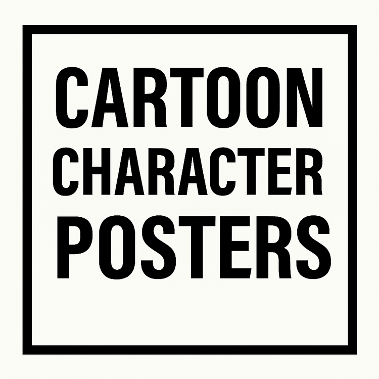 CARTOON CHARACTERS POSTERS
