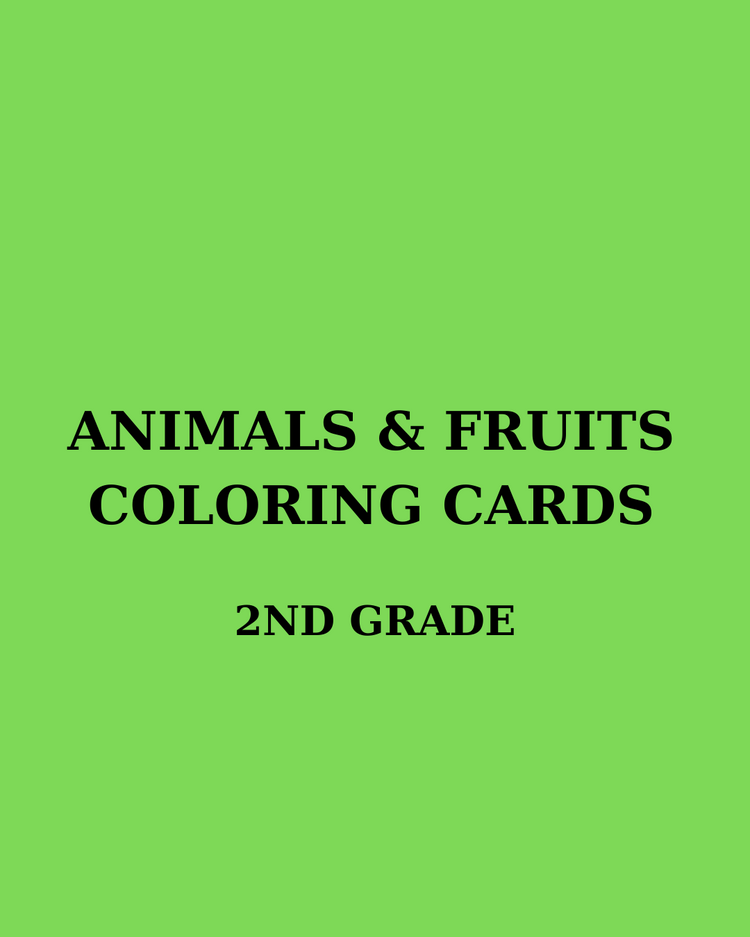 ANIMALS  FRUITS COLORING CARDS (2. SINIF)