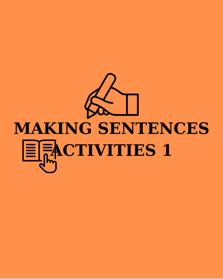 MAKING SENTENCES ACTIVITIES 1 (5. SINIF)