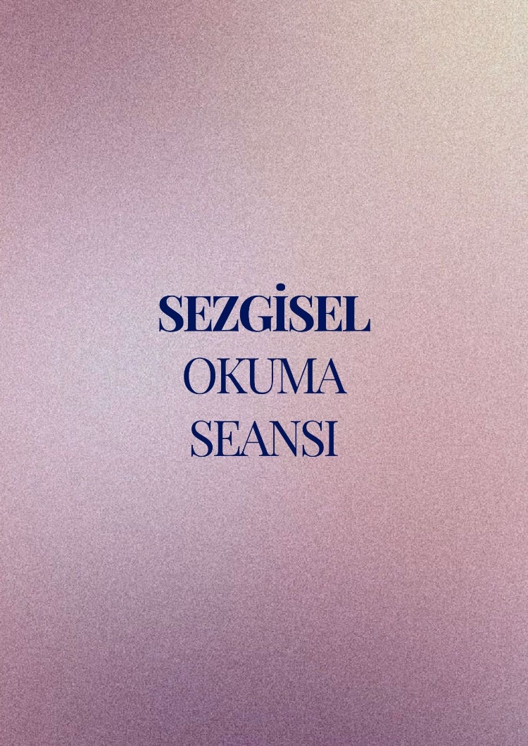 Sezgisel Okuma Seansı - Genel Açılım