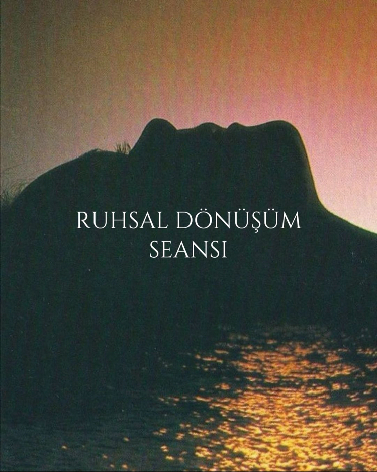 Ruhsal Dönüşüm Seansı