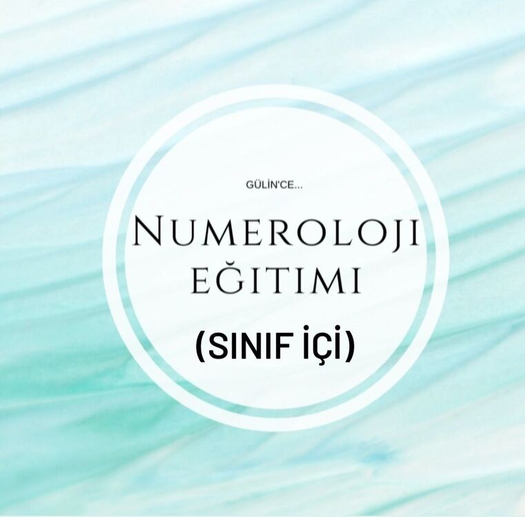 NUMEROLOJİ EĞİTİMİ (SINIF İÇİ)