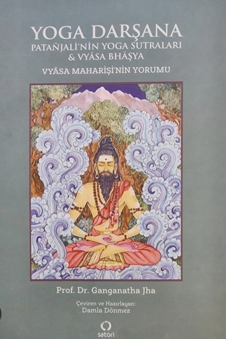 Yoga Darşana: Patanjali'nin Yoga Sutralari