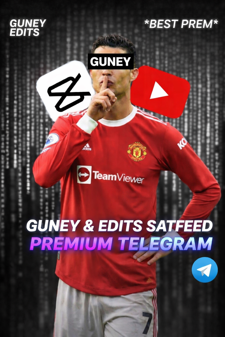 GUNEY EDITS PREMIUM TELEGRAM