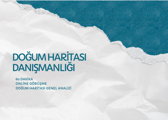 Doğum Haritası Danışmanlığı  SÜRE: 60 Dakika