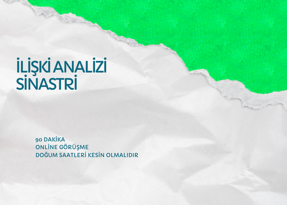 İLİŞKİ ANALİZİ /SİNASTRİ SÜRE: 90 DAKİKA