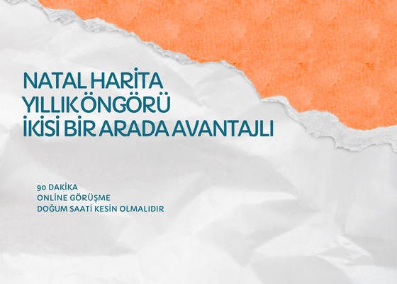 DOĞUM HARİTASI ANALİZİ VE YILLIK ÖNGÖRÜ SÜRE: 90 DAKİKA