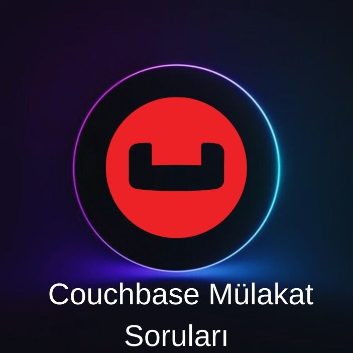 COUCHBASE MÜLAKAT SORULARI