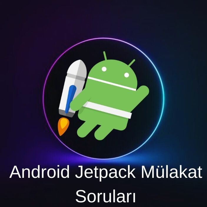 JETPACK MÜLAKAT SORULARI