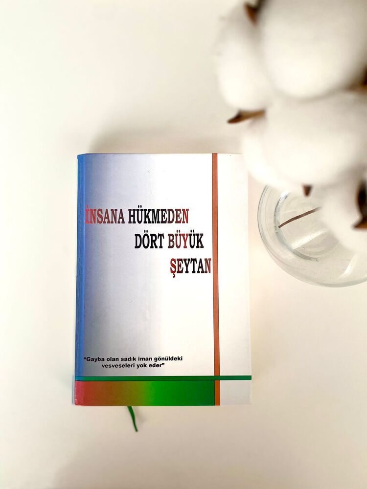 İNSANA HÜKMEDEN DÖRT BÜYÜK ŞEYTAN 