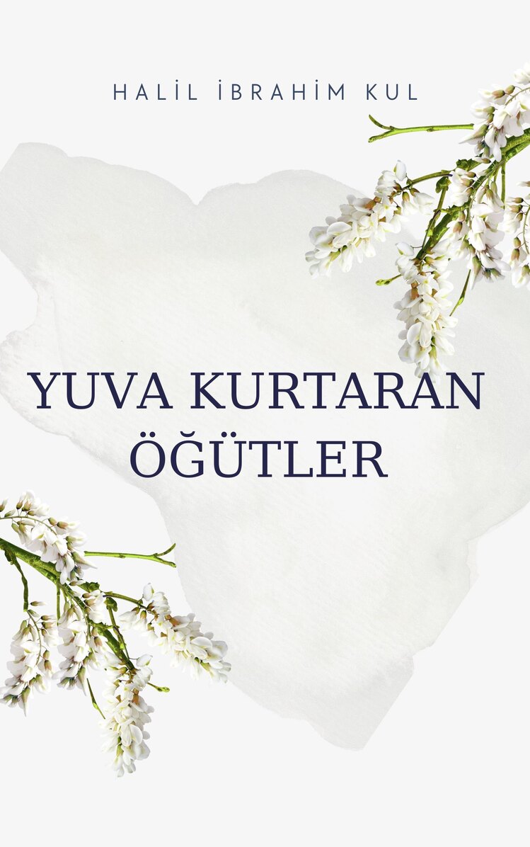YUVA KURTARAN ÖĞÜTLER