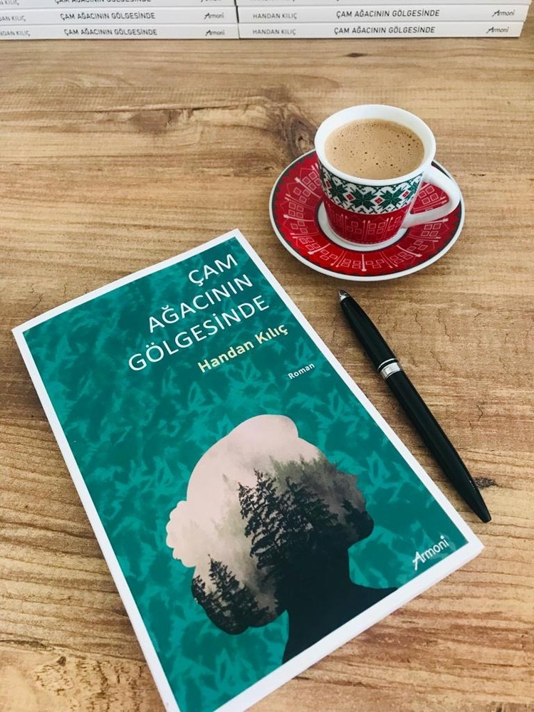 Çam Ağacının Gölgesinde/ Handan Kılıç'tan imzalı kitap